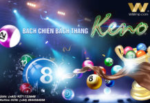 BÁCH CHIẾN – BÁCH THẮNG CÙNG KENO