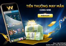TIỀN THƯỞNG MAY MẮN CÙNG W88