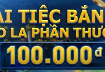 ĐẠI TIỆC BẮN CÁ – BAO LA PHẦN THƯỞNG