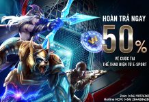 HOÀN TRẢ NGAY 50% VÉ CƯỢC TẠI THỂ THAO ĐIỆN TỬ E-SPORTS
