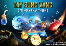TAY SÚNG VÀNG – NHẬN NGÀN PHẦN THƯỞNG