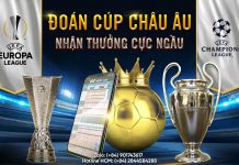 ĐOÁN CÚP CHÂU ÂU – NHẬN THƯỞNG CỰC NGẦU