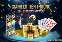 GIÀNH LÔ TIỀN THƯỞNG KHI CHƠI CASINO W88