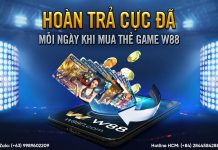 HOÀN TRẢ CỰC ĐÃ MỖI NGÀY KHI MUA THẺ GAME W88