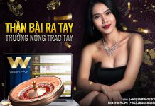 THẦN BÀI RA TAY – THƯỞNG NÓNG TRAO TAY