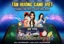 TẬN HƯỞNG GAME VIỆT – THẮNG LỚN TRIỆU QUÀ CÙNG W88
