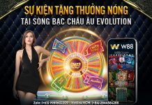 SỰ KIỆN TẶNG THƯỞNG NÓNG TẠI SÒNG BẠC CHÂU ÂU EVOLUTION