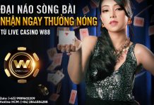 ĐẠI NÁO SÒNG BÀI – NHẬN NGAY THƯỞNG NÓNG TỪ LIVE CASINO W88