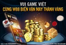 VUI GAME VIỆT – CÙNG W88 BIẾN VẬN MAY THÀNH VÀNG