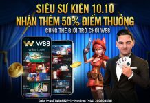SIÊU SỰ KIỆN 10.10 – NHẬN THÊM 50% ĐIỂM THƯỞNG CÙNG THẾ GIỚI TRÒ CHƠI W88