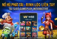 NỔ HŨ PHÁT TÀI – RINH LỘC LIỀN TAY TẠI SLOT GAMEPLAY INTERACTIVE