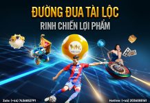 ĐƯỜNG ĐUA TÀI LỘC – RINH CHIẾN LỢI PHẨM