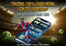 THƯỞNG 100% CHÀO MỪNG LÊN TỚI 1,500,000 VND TẠI A/E/X-THỂ THAO W88