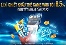 LÌ XÌ CHIẾT KHẤU THẺ GAME W88 TỚI 8.5% ĐÓN TẾT NHÂM DẦN 2022