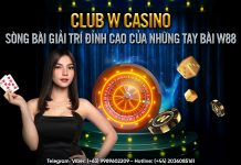 CLUB W CASINO – SÒNG BÀI GIẢI TRÍ ĐỈNH CAO CỦA NHỮNG TAY BÀI W88