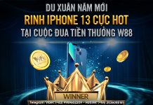 DU XUÂN NĂM MỚI – RINH IPHONE 13 CỰC HOT TẠI CUỘC ĐUA TIỀN THƯỞNG W88
