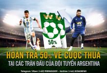 HOÀN TRẢ 50% VÉ CƯỢC THUA TẠI CÁC TRẬN ĐẤU CỦA ĐỘI TUYỂN ARGENTINA