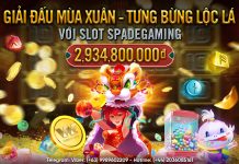 GIẢI ĐẤU MÙA XUÂN – TƯNG BỪNG LỘC LÁ VỚI SLOT SPADEGAMING