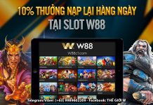 10% THƯỞNG NẠP LẠI HÀNG NGÀY TẠI SLOT W88