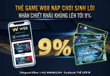 THẺ GAME W88 NẠP CHƠI SINH LỜI – NHẬN CHIẾT KHẤU KHỦNG LÊN TỚI 9%