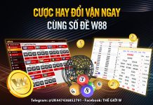 CƯỢC HAY ĐỔI VẬN NGAY CÙNG SỐ ĐỀ W88