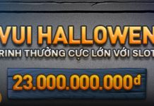 VUI HALLOWEN – RINH THƯỞNG CỰC LỚN LÊN TỚI 23,000,000,000 VDN TẠI SLOT EVOLUTION
