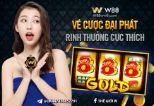 VÉ CƯỢC ĐẠI PHÁT – RINH THƯỞNG CỰC THÍCH