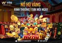 NỔ HŨ VÀNG – RINH THƯỞNG 150K MỖI NGÀY
