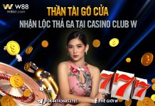 CƯỢC HAY – NHẬN THƯỞNG 150K MỖI NGÀY TẠI CASINO CLUB W
