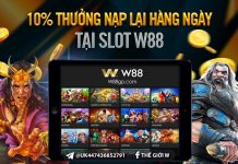 10% THƯỞNG NẠP LẠI HÀNG NGÀY LÊN TỚI 850,000 VND TẠI SLOT W88