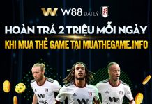 DUY NHẤT THÁNG 06: THÀNH VIÊN W88 NẠP TIỀN THẺ GAME KHÔNG MẤT PHÍ