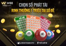 CHỌN SỐ PHÁT TÀI – RINH THƯỞNG TỚI 1 TRIỆU TẠI SỐ ĐỀ