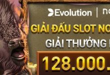 THAM GIA GIẢI ĐẤU EVOLUTION CƠ HỘI NHẬN TỔNG GIÁ TRỊ GIẢI THƯỞNG LÊN TỚI VND 128,000,000