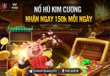 NỔ HŨ KIM CƯƠNG – NHẬN NGAY 150K MỖI NGÀY