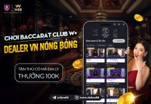 RA MẮT CASINO CLUB W+ CƯỢC HAY NHẬN THƯỞNG 368 VND MỖI NGÀY