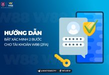 HƯỚNG DẪN BẬT XÁC MINH 2 BƯỚC (2FA) CHO TÀI KHOẢN W88