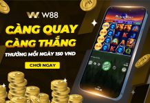 CÀNG QUAY CÀNG THẮNG LỚN – RINH THƯỞNG MỖI NGÀY TỚI 150 VND