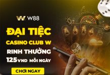 ĐẠI TIỆC CASINO CLUB W – RINH LỘC 125 VND MỖI NGÀY