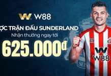 CƯỢC TRẬN ĐẤU SUNDERLAND NHẬN THƯỞNG NGAY ĐẾN 625 VND