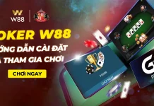 HƯỚNG DẪN CÀI ĐẶT & THAM GIA CHƠI POKER W88