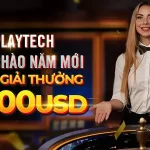 PLAYTECH ĐÓN CHÀO NĂM MỚI – TỔNG GIẢI THƯỞNG LÊN TỚI 5,000 USD