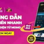 NẠP MOMO SIÊU TỐC – TIỆN LỢI – AN TOÀN TẠI W88