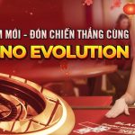 CƯỢC NĂM MỚI – ĐÓN CHIẾN THẮNG CÙNG CASINO EVOLUTION W88