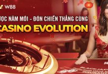 CƯỢC NĂM MỚI – ĐÓN CHIẾN THẮNG CÙNG CASINO EVOLUTION W88