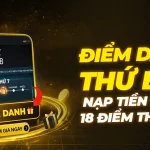 ĐIỂM DANH THỨ 7 – NẠP TIỀN NHẬN 18 ĐIỂM THƯỞNG