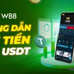 HƯỚNG DẪN CHI TIẾT RÚT TIỀN USDT TẠI W88