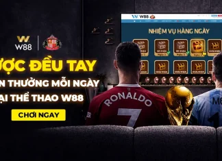 CƯỢC ĐỀU TAY NHẬN THƯỞNG MỖI NGÀY TẠI THỂ THAO W88