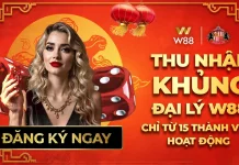 LÀM ĐẠI LÝ W88 – BÍ QUYẾT TĂNG THU NHẬP VƯỢT TRỘI