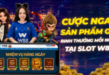 CƯỢC SẢN PHẨM GPI RINH TIỀN THƯỞNG SLOT W88 MỖI NGÀY