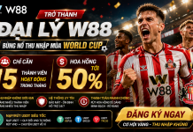TẠI SAO NÊN HỢP TÁC ĐẠI LÝ W88 MÙA WORLD CUP 2026?